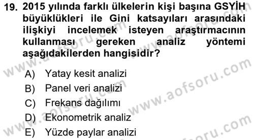 Gelir Dağılımı ve Yoksulluk Dersi 2015 - 2016 Yılı (Vize) Ara Sınav Soruları 19. Soru