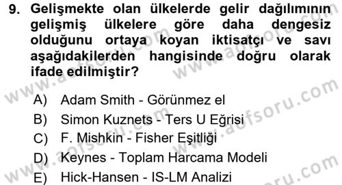 Gelir Dağılımı ve Yoksulluk Dersi 2016 - 2017 Yılı 3 Ders Sınav Soruları 9. Soru