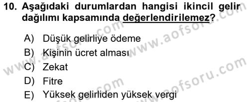 Gelir Dağılımı ve Yoksulluk Dersi 2016 - 2017 Yılı (Vize) Ara Sınav Soruları 10. Soru