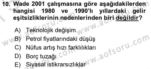 Gelir Dağılımı ve Yoksulluk Dersi 2016 - 2017 Yılı (Final) Dönem Sonu Sınav Soruları 10. Soru