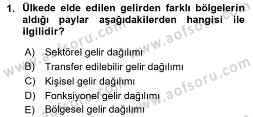 Gelir Dağılımı ve Yoksulluk Dersi 2017 - 2018 Yılı 3 Ders Sınav Soruları 1. Soru
