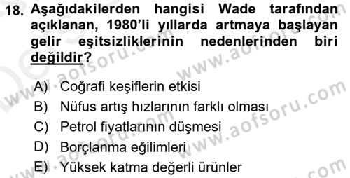 Gelir Dağılımı ve Yoksulluk Dersi 2017 - 2018 Yılı 3 Ders Sınav Soruları 18. Soru