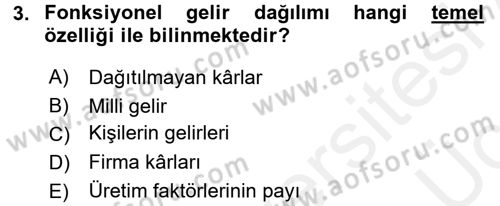 Gelir Dağılımı ve Yoksulluk Dersi 2017 - 2018 Yılı 3 Ders Sınav Soruları 3. Soru