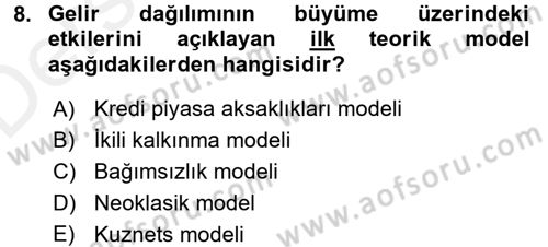Gelir Dağılımı ve Yoksulluk Dersi 2017 - 2018 Yılı 3 Ders Sınav Soruları 8. Soru