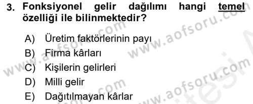 Gelir Dağılımı ve Yoksulluk Dersi 2017 - 2018 Yılı (Final) Dönem Sonu Sınav Soruları 3. Soru