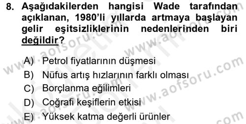 Gelir Dağılımı ve Yoksulluk Dersi 2017 - 2018 Yılı (Final) Dönem Sonu Sınav Soruları 8. Soru