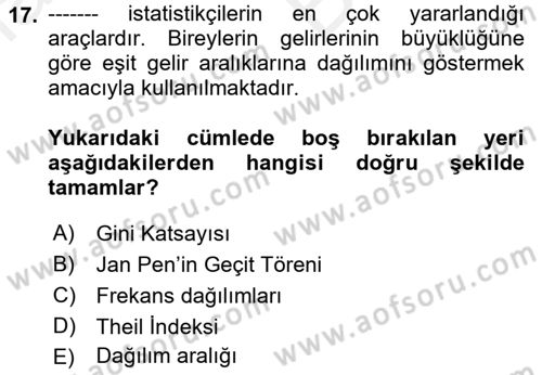 Gelir Dağılımı ve Yoksulluk Dersi 2018 - 2019 Yılı (Vize) Ara Sınav Soruları 17. Soru
