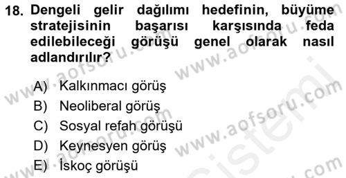 Gelir Dağılımı ve Yoksulluk Dersi 2018 - 2019 Yılı (Vize) Ara Sınav Soruları 18. Soru