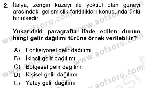 Gelir Dağılımı ve Yoksulluk Dersi 2018 - 2019 Yılı (Final) Dönem Sonu Sınav Soruları 2. Soru