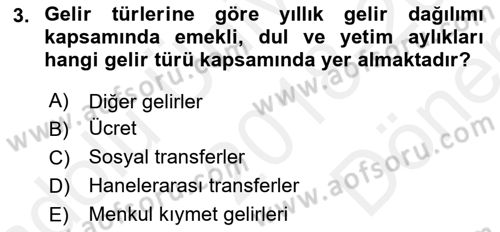 Gelir Dağılımı ve Yoksulluk Dersi 2018 - 2019 Yılı (Final) Dönem Sonu Sınav Soruları 3. Soru