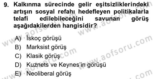 Gelir Dağılımı ve Yoksulluk Dersi 2018 - 2019 Yılı Yaz Okulu Sınav Soruları 9. Soru