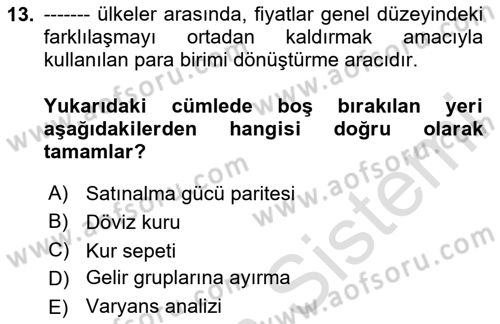 Gelir Dağılımı ve Yoksulluk Dersi 2020 - 2021 Yılı Yaz Okulu Sınav Soruları 13. Soru
