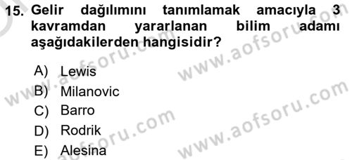 Gelir Dağılımı ve Yoksulluk Dersi 2020 - 2021 Yılı Yaz Okulu Sınav Soruları 15. Soru
