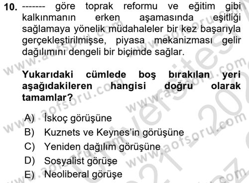Gelir Dağılımı ve Yoksulluk Dersi 2021 - 2022 Yılı Yaz Okulu Sınav Soruları 10. Soru