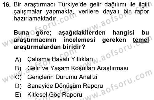 Gelir Dağılımı ve Yoksulluk Dersi 2021 - 2022 Yılı Yaz Okulu Sınav Soruları 16. Soru
