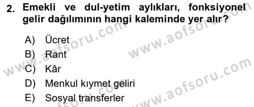Gelir Dağılımı ve Yoksulluk Dersi 2022 - 2023 Yılı Yaz Okulu Sınav Soruları 2. Soru