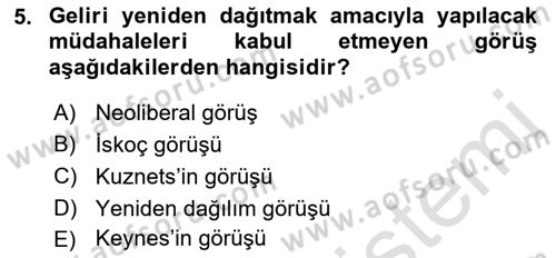 Gelir Dağılımı ve Yoksulluk Dersi 2022 - 2023 Yılı Yaz Okulu Sınav Soruları 5. Soru