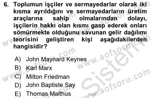Gelir Dağılımı ve Yoksulluk Dersi 2024 - 2025 Yılı (Vize) Ara Sınav Soruları 6. Soru