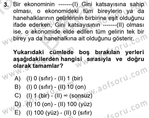 Gelir Dağılımı ve Yoksulluk Dersi 2024 - 2025 Yılı (Final) Dönem Sonu Sınav Soruları 3. Soru