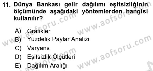Gelir Dağılımı ve Yoksulluk Dersi 2025 - 2026 Yılı (Vize) Ara Sınav Soruları 11. Soru