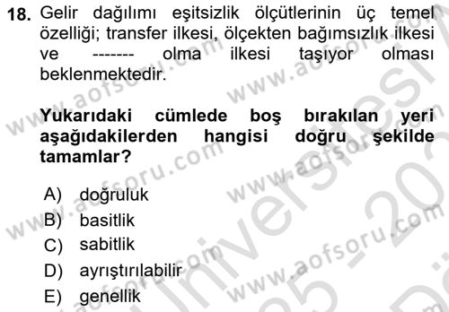 Gelir Dağılımı ve Yoksulluk Dersi 2025 - 2026 Yılı (Vize) Ara Sınav Soruları 18. Soru