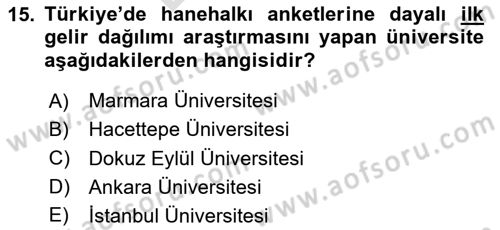 Gelir Dağılımı ve Yoksulluk Dersi 2025 - 2026 Yılı (Final) Dönem Sonu Sınav Soruları 15. Soru