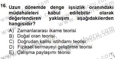 İstihdam ve İşsizlik Dersi 2012 - 2013 Yılı (Final) Dönem Sonu Sınav Soruları 16. Soru