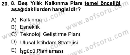 İstihdam ve İşsizlik Dersi 2013 - 2014 Yılı (Final) Dönem Sonu Sınav Soruları 20. Soru