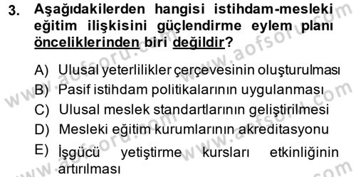 İstihdam ve İşsizlik Dersi 2013 - 2014 Yılı (Final) Dönem Sonu Sınav Soruları 3. Soru