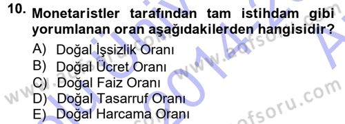 İstihdam ve İşsizlik Dersi 2014 - 2015 Yılı (Vize) Ara Sınav Soruları 10. Soru
