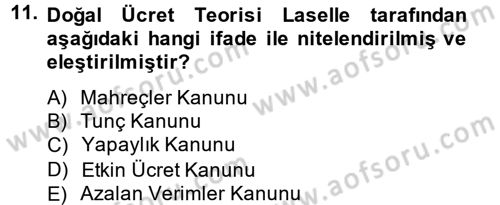 İstihdam ve İşsizlik Dersi 2014 - 2015 Yılı (Vize) Ara Sınav Soruları 11. Soru