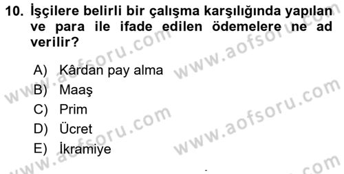 İstihdam ve İşsizlik Dersi 2015 - 2016 Yılı (Final) Dönem Sonu Sınav Soruları 10. Soru