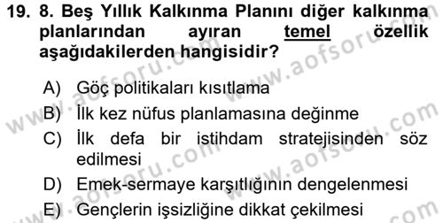 İstihdam ve İşsizlik Dersi 2015 - 2016 Yılı (Final) Dönem Sonu Sınav Soruları 19. Soru
