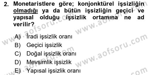İstihdam ve İşsizlik Dersi 2015 - 2016 Yılı (Final) Dönem Sonu Sınav Soruları 2. Soru