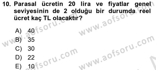 İstihdam ve İşsizlik Dersi 2017 - 2018 Yılı (Vize) Ara Sınav Soruları 10. Soru