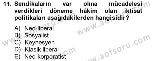 Sendikacılık Dersi 2012 - 2013 Yılı (Vize) Ara Sınav Soruları 11. Soru