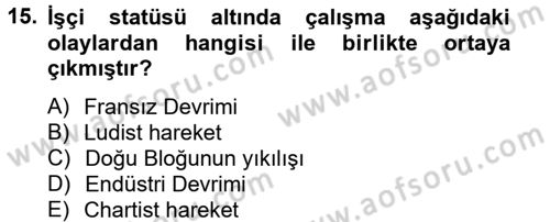 Sendikacılık Dersi 2012 - 2013 Yılı (Vize) Ara Sınav Soruları 15. Soru