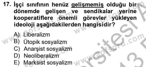 Sendikacılık Dersi 2012 - 2013 Yılı (Vize) Ara Sınav Soruları 17. Soru