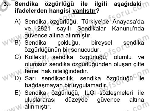 Sendikacılık Dersi 2012 - 2013 Yılı (Vize) Ara Sınav Soruları 3. Soru