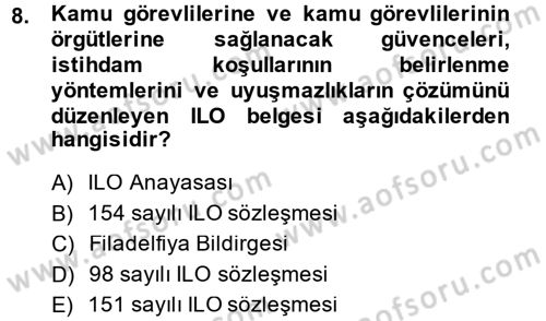 Sendikacılık Dersi 2013 - 2014 Yılı (Vize) Ara Sınav Soruları 8. Soru