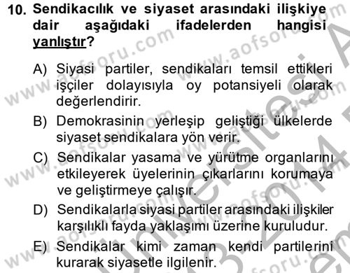 Sendikacılık Dersi 2013 - 2014 Yılı (Final) Dönem Sonu Sınav Soruları 10. Soru