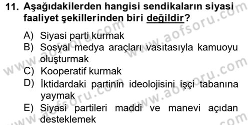 Sendikacılık Dersi 2013 - 2014 Yılı Tek Ders Sınav Soruları 11. Soru