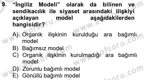 Sendikacılık Dersi 2013 - 2014 Yılı Tek Ders Sınav Soruları 9. Soru