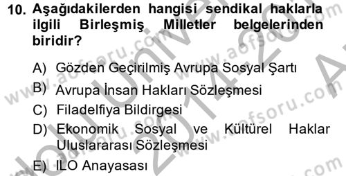 Sendikacılık Dersi 2014 - 2015 Yılı (Vize) Ara Sınav Soruları 10. Soru