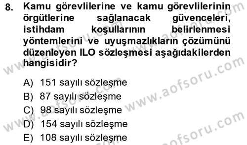 Sendikacılık Dersi 2014 - 2015 Yılı (Vize) Ara Sınav Soruları 8. Soru