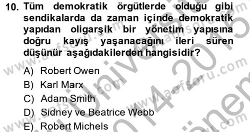 Sendikacılık Dersi 2014 - 2015 Yılı (Final) Dönem Sonu Sınav Soruları 10. Soru