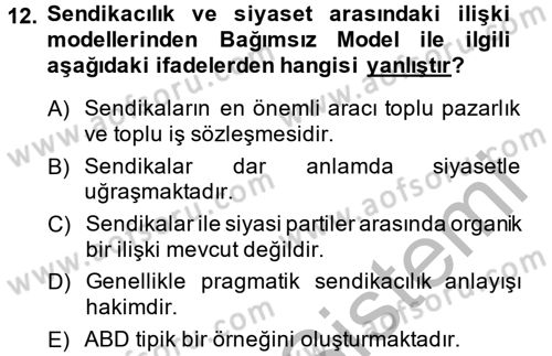 Sendikacılık Dersi 2014 - 2015 Yılı (Final) Dönem Sonu Sınav Soruları 12. Soru
