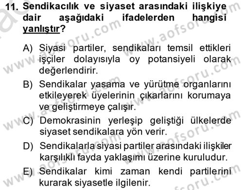 Sendikacılık Dersi 2014 - 2015 Yılı Tek Ders Sınav Soruları 11. Soru