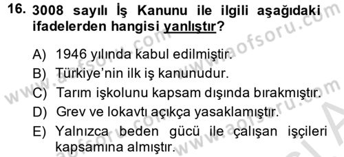 Sendikacılık Dersi 2014 - 2015 Yılı Tek Ders Sınav Soruları 16. Soru