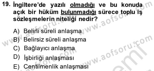 Sendikacılık Dersi 2014 - 2015 Yılı Tek Ders Sınav Soruları 19. Soru
